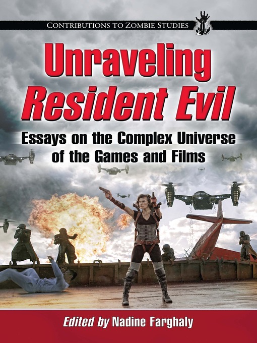 Nadine Farghaly创作的Unraveling Resident Evil作品的详细信息 - 可供借阅